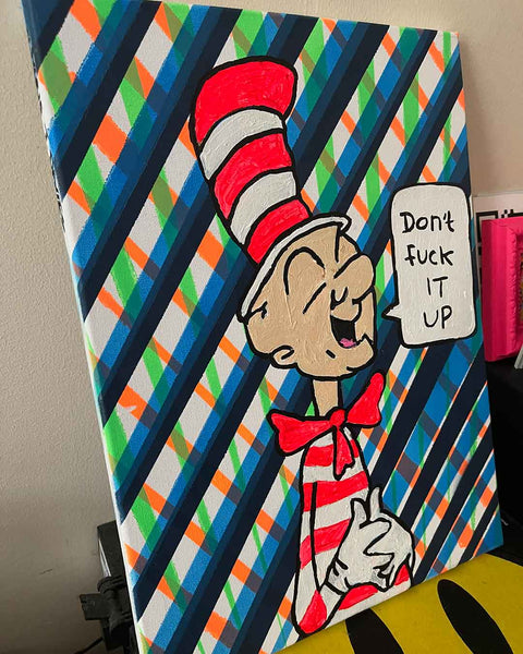 Don't Fuck It Up Painting by Barrie J Davies, Mixed media on Canvas, 40cm x 30cm, Unframed and ready to hang.