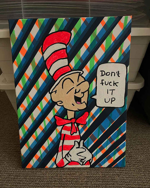 Don't Fuck It Up Painting by Barrie J Davies, Mixed media on Canvas, 40cm x 30cm, Unframed and ready to hang.