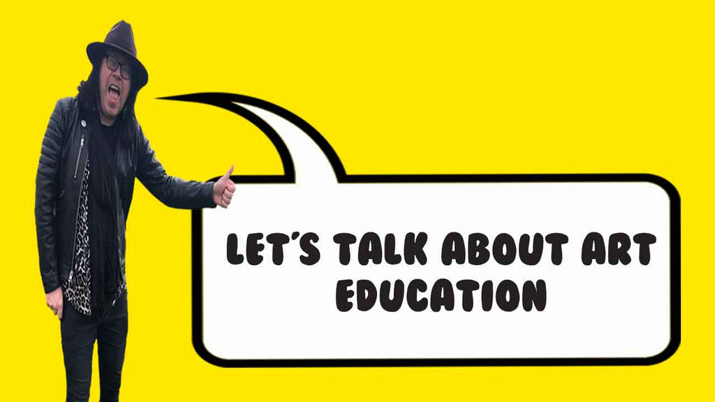 Let's talk about art education