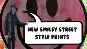 New Smiley Street Style Prints