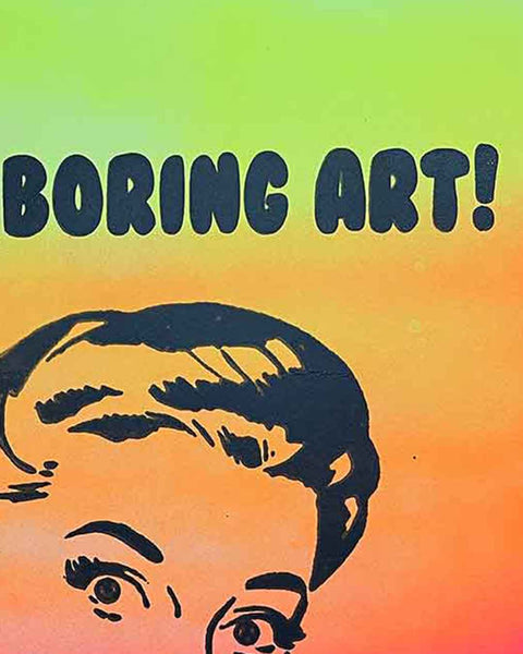 No More Boring Art Raver Print by Barrie J Davies, Unframed Silkscreen print on paper (hand finished), edition of 1/1 A3 size 29cm x 42cm.  