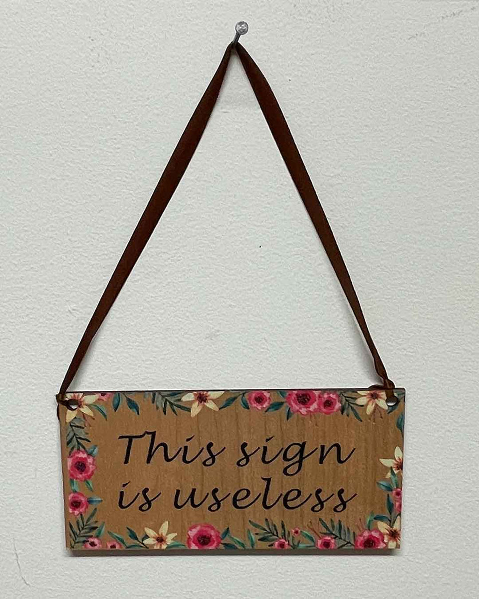 Useless Sign – BARRIE J DAVIES