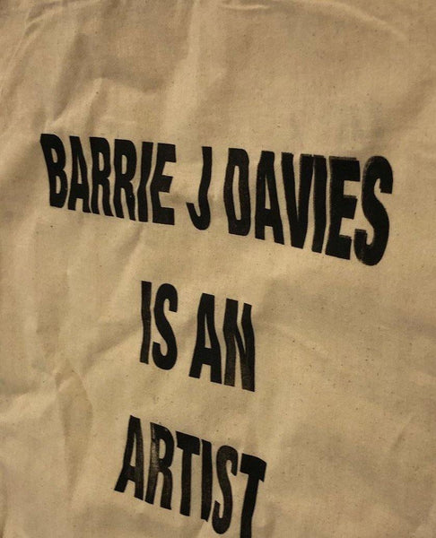 Barrie J Davies Is An Artist Tote Bag - BARRIE J DAVIES IS AN ARTIST