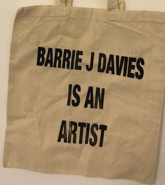 Barrie J Davies Is An Artist Tote Bag - BARRIE J DAVIES IS AN ARTIST